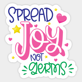 Spread JOY Not Germs Sticker